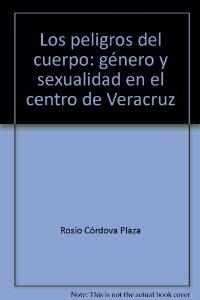 PELIGROS DEL CUERPO, LOS | 9789707221888 | CÓRDOVA PLAZA, ROCÍO