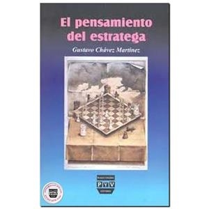 PENSAMIENTO DEL ESTRATEGA, EL | 9789707222069 | CHAVEZ MARTINEZ, GUSTAVO