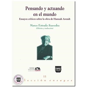 PENSANDO Y ACTUANDO EN EL MUNDO. ENSAYOS | 9789707221949 | ESTRADA SAAVEDRA, MARCO
