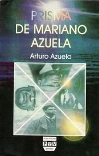 PRISMA DE MARIANO AZUELA | 9789707220133 | AZUELA, ARTURO
