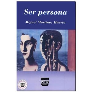 SER PERSONA | 9789707220690 | MARTÍNEZ HUERTA, MIGUEL