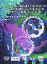 SISTEMA NACIONAL DE INNOVACIÓN, EL | 9789707225152 | SOLLEIRO REBOLLEDO, JOSE LUIS