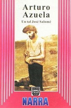 TAL JOSE SALOME, UN | 9789688566282 | AZUELA, ARTURO