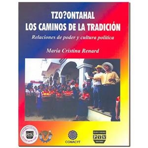 TZONTAHAL LOS CAMINOS DE LA TRADICIÓN | 9789707224582 | RENARD, MARIA CRISTINA