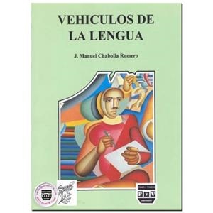 VEHICULOS DE LA LENGUA | 9789688565001 | CHABOLLA ROMERO, JUAN MANUEL