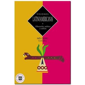 VISIONES LATINOAMERICANAS | 9789707220652 | CASTRO, INÉS