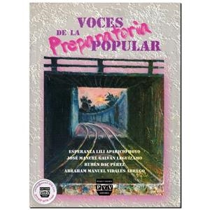 VOCES DE LA PREPARATORIA POPULAR | 9789707225954 | LILI APARICIO HOYO, ESPERANZA