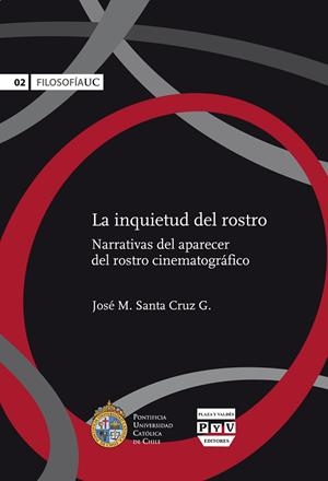 INQUIETUD DEL ROSTRO, LA | 9788416032495 | SANTA CRUZ G, JOSE M.