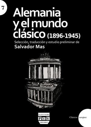 ALEMANIA Y EL MUNDO CLÁSICO (1896-1945) | 9788416032556 | MAS, SALVADOR
