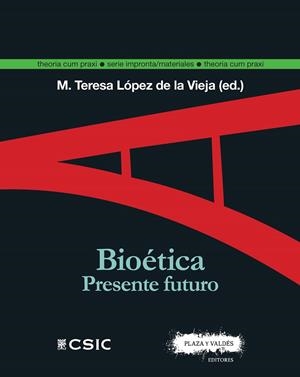 BIOÉTICA. PRESENTE FUTURO | 9788417121235 | LOPEZ DE LA VIEJA, Mª TERESA