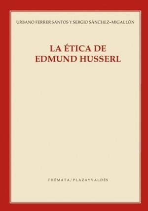 ETICA DE EDMUND HUSSERL LA | 9788415271062 | FERRER SANTOS, URBANO