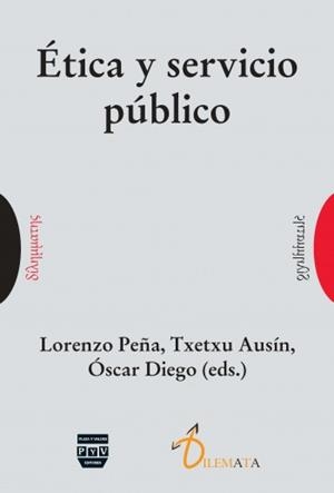 ETICA Y SERVICIO PUBLICO | 9788492751945 | PEÑA, LORENZO