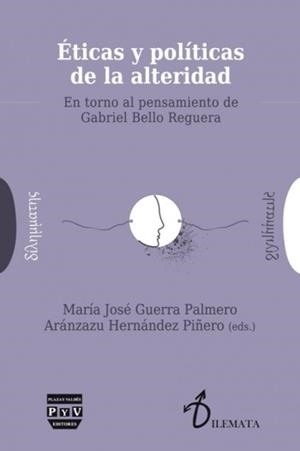 ÉTICAS Y POLÍTICAS DE LA ALTERIDAD | 9788416032723 | GUERRA PALMERO, MARIA JOSÉ