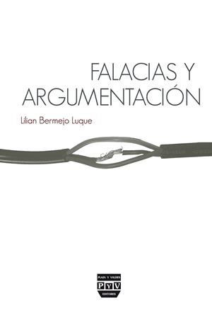FALACIAS Y ARGUMENTACIÓN | 9788415271680 | BERMEJO LUQUE, LILIAN