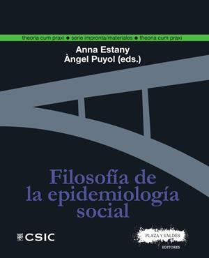 FILOSOFÍA DE LA EPIDEMIOLOGÍA SOCIAL | 9788416032921 | PUYOL, ANGEL