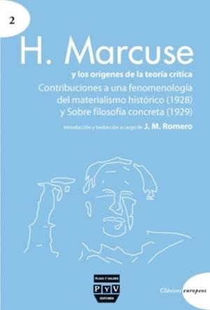 H. MARCUSE Y LOS ORÍGENES DE LA TEORÍA CRÍTICA | 9788492751877 | ROMERO, J. M.