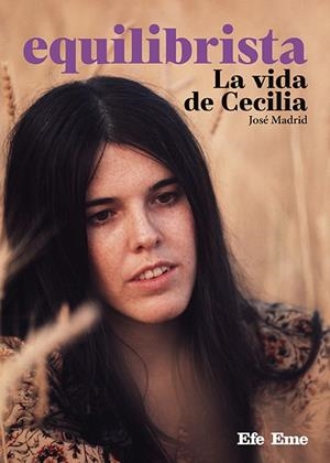 EQUILIBRISTA : LA VIDA DE CECILIA | 9788495749963 | MADRID, JOSE