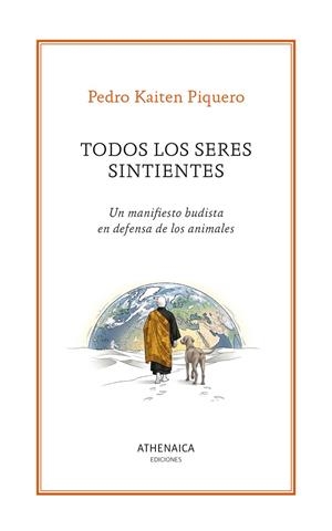 TODOS LOS SERES SINTIENTES | 9791388127151 | KAITEN PIQUERO, PEDRO