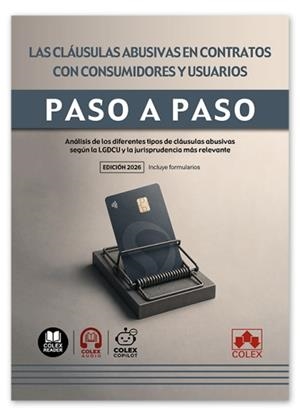 CLAUSULAS ABUSIVAS EN CONTRATOS CONSUMIDORES Y USUARIOS. PASO A PASO | 9791370118501 | IBERLEY, DEPARTAMENTO DE DOCUMENTACIÓN