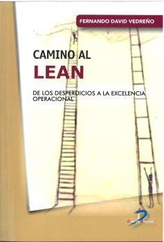 CAMINO AL LEAN | 9788490525982 | DAVID VEDREÑO, FERNANDO