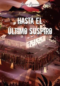 HASTA EL ÚLTIMO SUSPIRO | 9791399139846 | AGUIRRE, ANNE