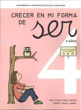 CRECER EN MI FORMA DE SER 04 - 9 AÑOS | 9788410402034 | ORÓN SEMPER, JOSÉ VÍCTOR