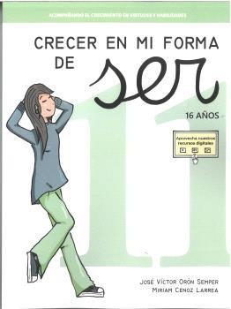 CRECER EN MI FORMA DE SER 11 - 16 AÑOS | 9788410402102 | ORÓN SEMPER, JOSÉ VÍCTOR