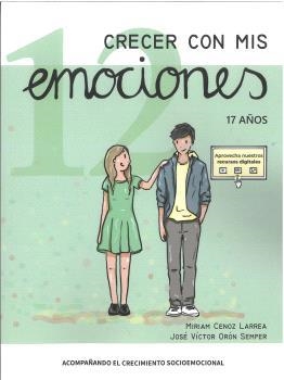 CRECER CON MIS EMOCIONES 12 - 17 AÑOS | 9788410402232 | ORÓN SEMPER, JOSÉ VÍCTOR