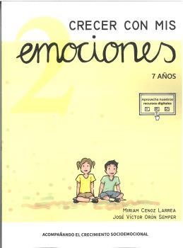 CRECER CON MIS EMOCIONES 02 - 7 AÑOS | 9788410402133 | ORÓN SEMPER, JOSÉ VÍCTOR
