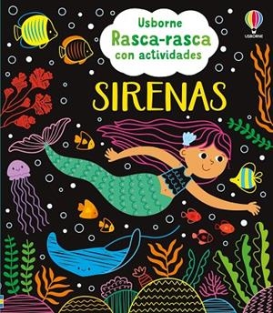 RASCA-RASCA CON ACTIVIDADES. SIRENAS | 9781806070497 | DICKINS, ROSIE