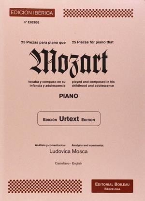 25 PIEZAS QUE MOZART TOCABA Y COMPUSO EN SU INFANCIA | 9788480208161 | MOZART, LEOPOLD / MOZART, WOLFGANG AMADEUS / MOSCA, LUDOVICA