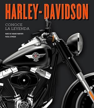 HARLEY-DAVIDSON. CONOCE LA LEYENDA | 9791387708429 | SZYMEZAK, PASCAL