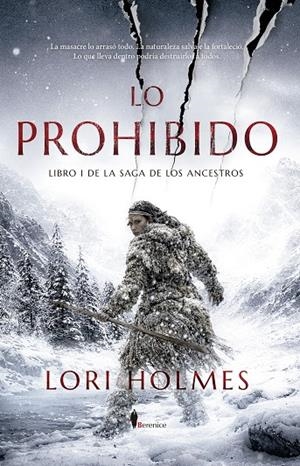 LO PROHIBIDO (SAGA DE LOS ANCESTROS 1) | 9791387811303 | HOLMES, LORI