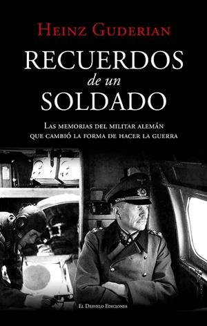 RECUERDOS DE UN SOLDADO | 9791387799618 | GUDERIAN, HEINZ