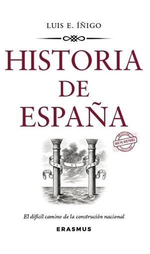 HISTORIA DE ESPAÑA | 9788410199057 | ÍÑIGO FERNÁNDEZ, LUIS ENRIQUE