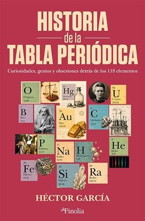 HISTORIA DE LA TABLA PERIÓDICA | 9791388075261 | GARCÍA, HÉCTOR