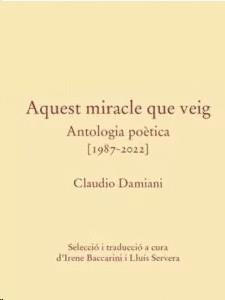 AQUEST MIRACLE QUE VEIG | 9788419321596 | DAMIANI, CLAUDIO