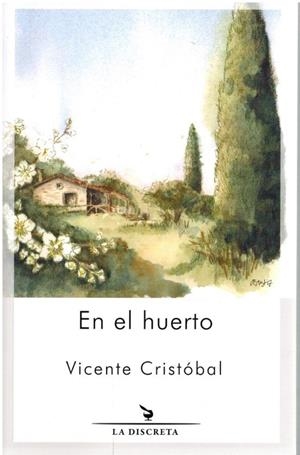 EN EL HUERTO | 9788418130311 | CRISTÓBAL LÓPEZ, VICENTE