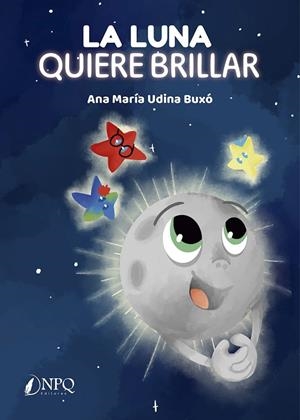 LUNA QUIERE BRILLAR, LA | 9791388234071 | UDINA, ANA MARÍA