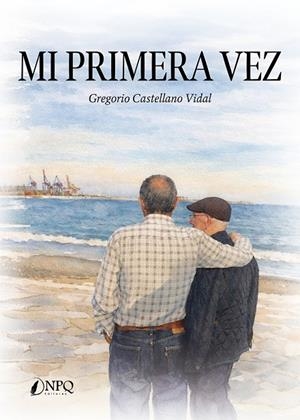 MI PRIMERA VEZ | 9791388234101 | CASTELLANO, GREGORIO