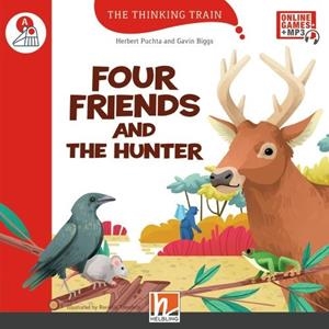 FOUR FRIENDS AND THE HUNTER | 9783711401410 | VARIOS AUTORES