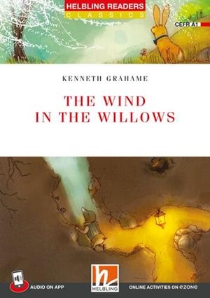 WIND IN THE WILLOWS, THE (+ APP + E-ZONE) | 9783711402486 | VARIOS AUTORES
