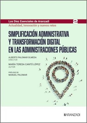 SIMPLIFICACIÓN ADMINISTRATIVA Y TRANSFORMACIÓN DIGITAL EN LAS ADMINISTRACIONES PÚBLICAS | 9788410859463 | CANTO LOPEZ, MARIA TERESA