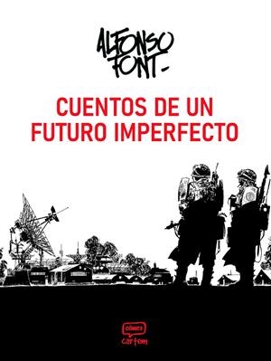 CUENTOS DE UN FUTURO IMPERFECTO | 9791388003141 | FONT, ALFONSO