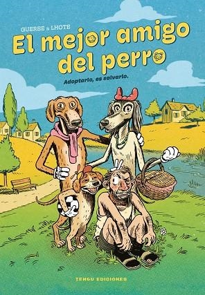 MEJOR AMIGO DEL PERRO, EL | 9788419949592 | GUERSE, GUILLAUME / LHOTE, OLIVIER
