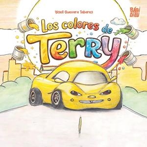 COLORES DE TERRY, LOS | 9791388231759 | GUEVARA TABARES, YISELL