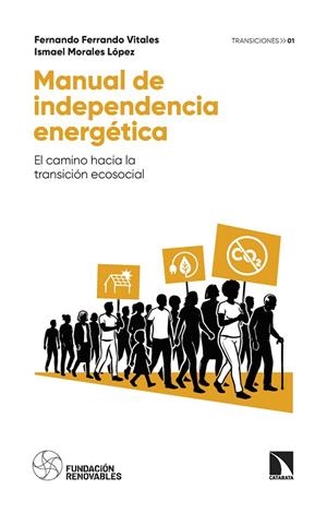 MANUAL DE INDEPENDENCIA ENERGÉTICA | 9788410676459 | FERRANDO VITALES, FERNANDO / MORALES LOPEZ, ISMAEL