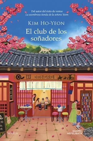 CLUB DE LOS SOÑADORES, EL | 9791387574581 | HO-YEON, KIM