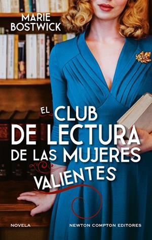 CLUB DE LECTURA DE LAS MUJERES VALIENTES, EL | 9791387575984 | BOSTWICK, MARIE