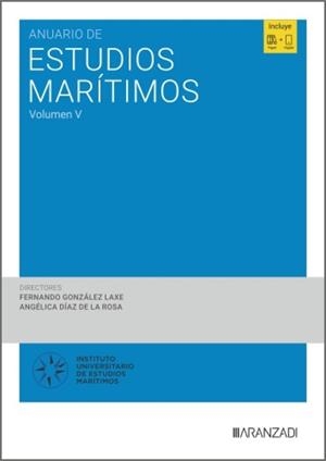 ANUARIO DE ESTUDIOS MARITIMOS (VOLUMEN V) | 9788410859166 | GONZALEZ LAXE, FERNANDO / DIAZ DE LA ROSA, ANGELCIA